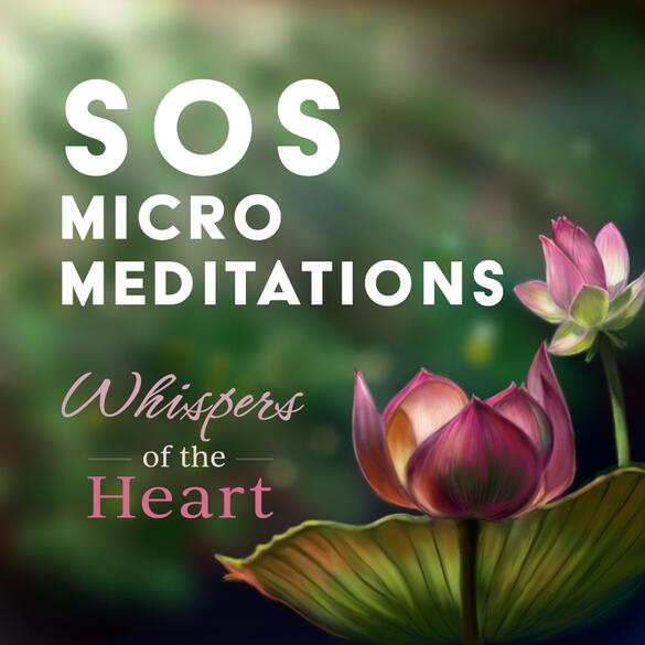 The podcast cover art for SOS Micro Meditation by Whispers of the Heart